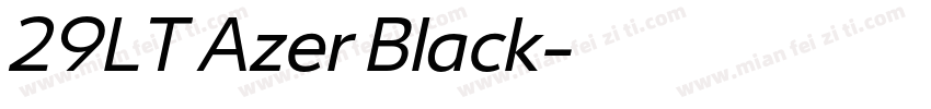 29LT Azer Black字体转换